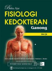 Buku Ajar Fisiologi Kedokteran Ganong (Edisi 24)